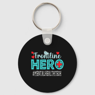 Mental Health Tech Frontline Hero Workers Women Keychain