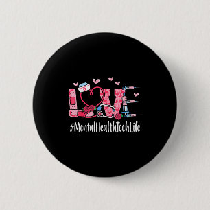 Mental Health Tech Love Valentines Day Cute Women 2 Inch Round Button