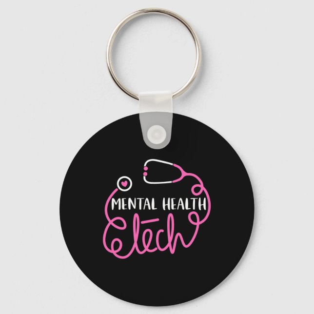 Mental Health Tech - Psychiatric Technologists Tec Keychain (Front)