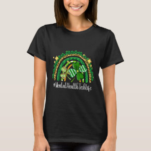 Mental Health Tech Rainbow St Patricks Day Matchin T-Shirt