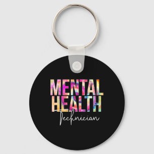 Mental Health Technician Tie Dye School Appreciati Keychain