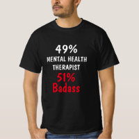 Mental Health Therapist Badass