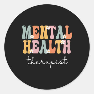 Mental Health Therapist Week Groovy Appreciation D Classic Round Sticker