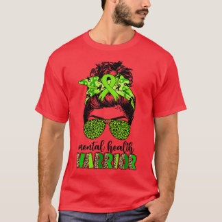 Mental Health Warrior Messy Bun Mental Health Matt T-Shirt