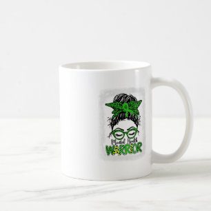Mental Health Warrior Messy Bun Women Mental Healt Coffee Mug