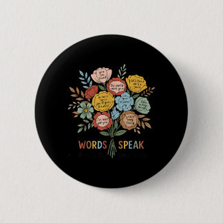 Mental Health Words Speak Kindness Women 2 Inch Round Button