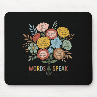 Mental Health Words Speak Kindness Women Mouse Pad