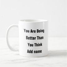 Mental Health You’re Doing Better self care Mug