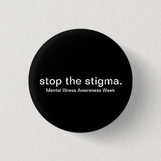 Mental Illness Awareness Week 1 Inch Round Button
