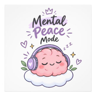 Mental Peace Mode | Cute Brain Self-Care Poster & 
