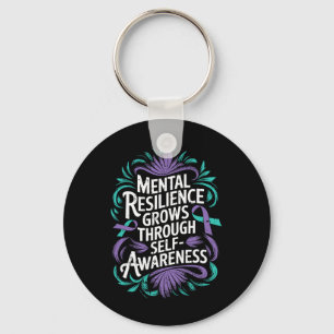Mental Resilience Mental Health Awareness Suicide Keychain