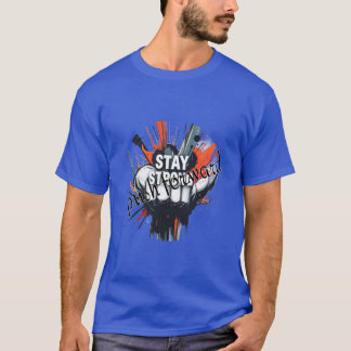 Mental strength : Stay strong, push forward T-Shirt