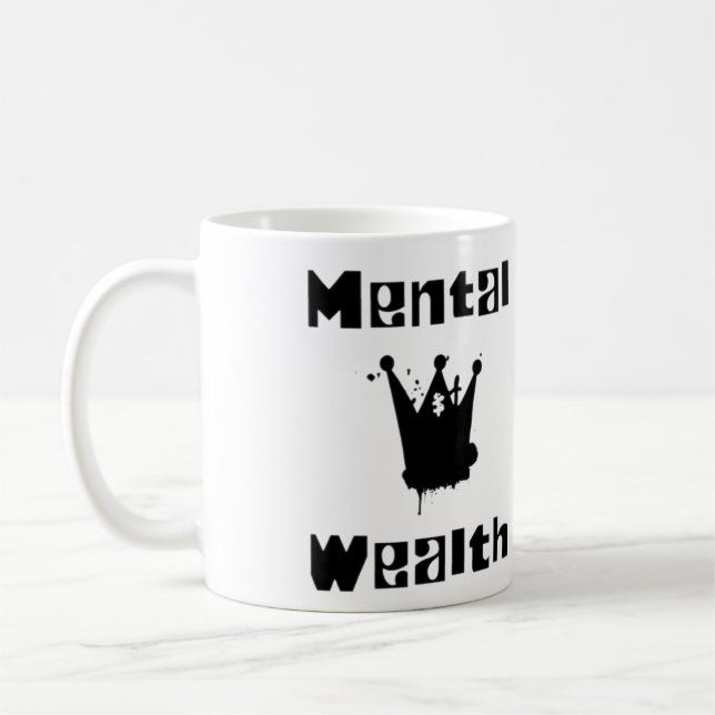 mental wealth is mental health coffee mug (Left)