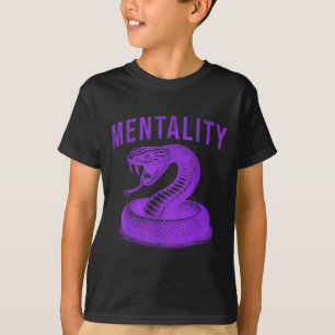 Mentality Mindset Snake Motivation Of Chamons Bask T-Shirt