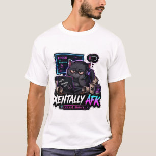 Mentally AFK Funny Cat Gamer T-Shirt