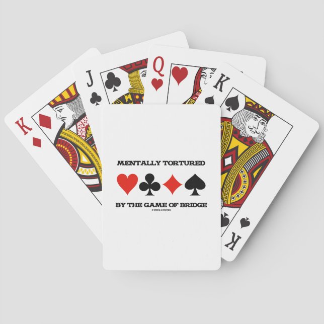 Mentally By The Game Of Bridge (Humor) Playing Cards (Back)