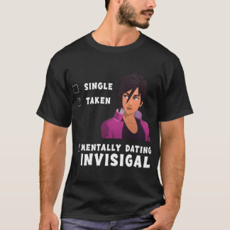 Mentally Dating Invisigal Dispatch Game funny T-Shirt