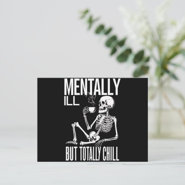 Mentally Ill But Totally Chill Halloween Costume  Postcard (Standing Front)