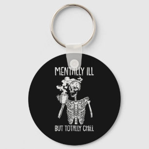 Mentally Ill But Totally Chill Halloween Costume S Keychain