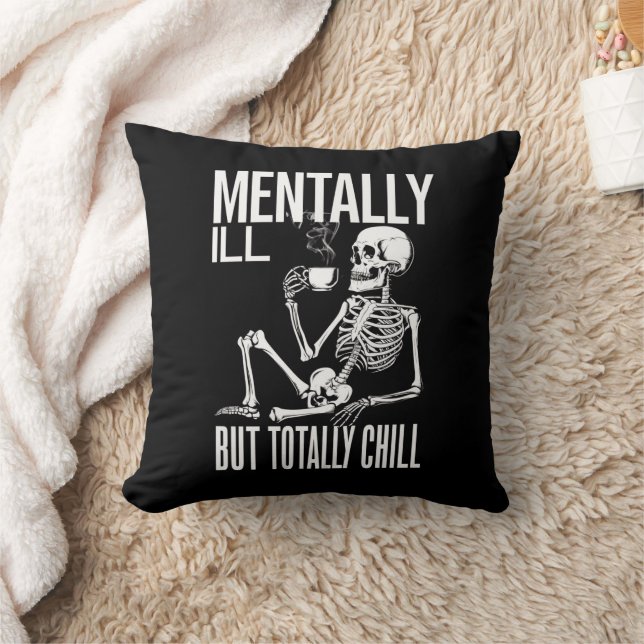 Mentally Ill But Totally Chill Halloween Costume  Throw Pillow (Blanket)