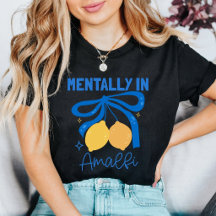 Mentally in Amalfi Cute Italy Blue Coquette Lemon