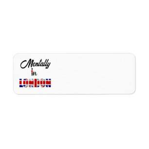 Mentally In London Return Address Label