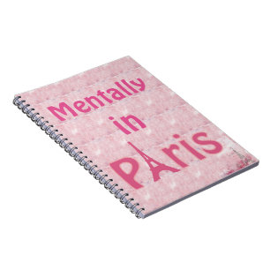 Mentally In Paris Notebook