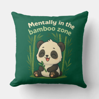 Mentally in the Bamboo Zone – Cute Panda Throw Pil Pillow