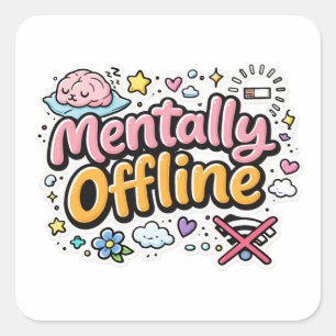 Mentally Offline Mood Sticker