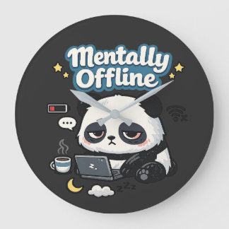 Mentally Offline Panda | Introvert Lo-Fi Aesthetic Large Clock
