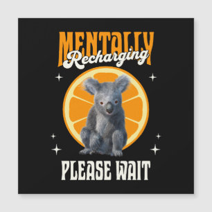 Mentally Recharging, Please Wait Koala Orange