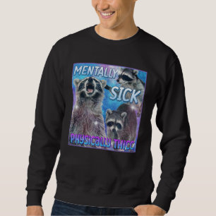 Mentally Sick Physically Thicc Raccoon Meme Tee