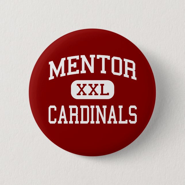 Mentor - Cardinals - High School - Mentor Ohio 2 Inch Round Button (Front)