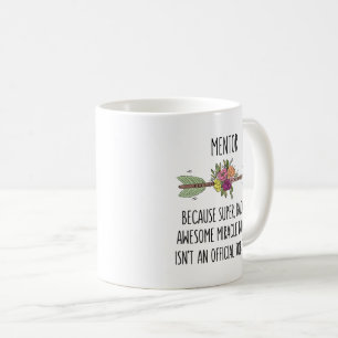 Mentor enseignant cadeau Mug