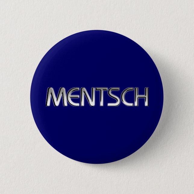 Mentsch 2 Inch Round Button (Front)