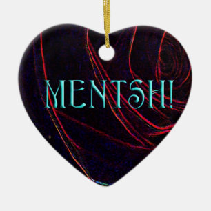 MENTSH-HEART ART CERAMIC ORNAMENT