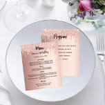 Menu program rose gold glitter birthday budget<br><div class="desc">Please note that this menu and program is on flyer paper and very thin. For thicker menus/programs (same design) please visit our store. Rose gold gradient background. Black text. Decorated with faux glitter drips, paint dripping look. Front: Personalize and add your name, date and the menu. Back: Program. If you...</div>