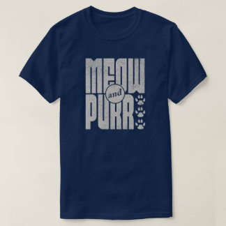Meow and Purr Cat T-Shirt