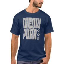 Meow and Purr Cat T-Shirt