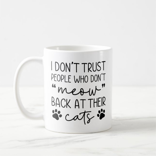 Meow Back At Their Cats Coffee Mug (Left)