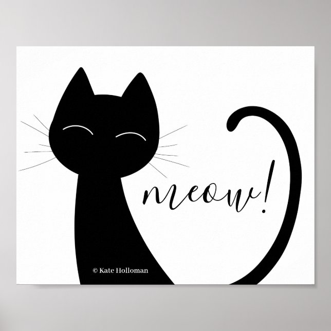 Meow! Cat Art Black silhouette Minimal B&W Poster (Front)