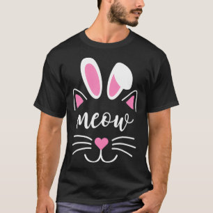 Meow Cat Face Easter Day Bunny Ears  Funny Cat Lov T-Shirt