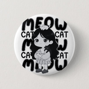 Meow Cat Lover Aesthetic Chibi Girl Illustration 2 Inch Round Button