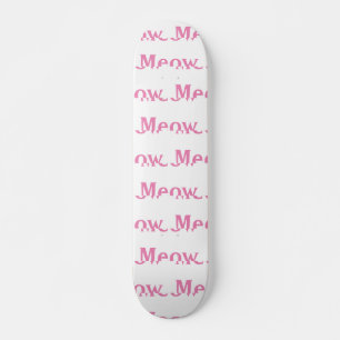 Meow cat skateboard
