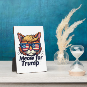 Meow for Trump Make Cats Safe Again  Election Plaque