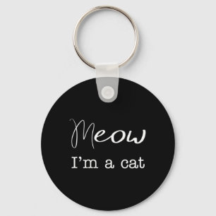 Meow Im A Cat Funny Halloween Costume Keychain