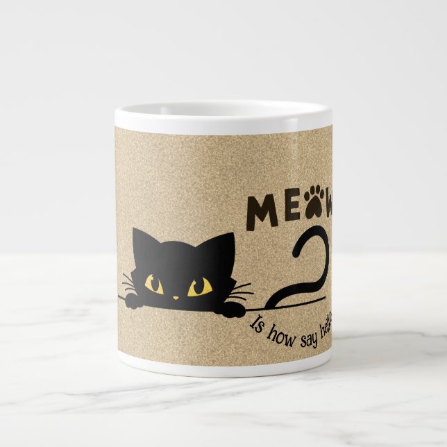 Meow is how I say hello, Specialty Mug (Front)