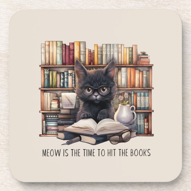 Meow Is The Time To Hit The Books Coaster (Front)