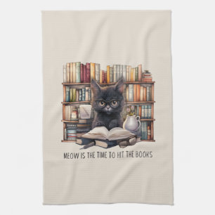 Meow Is The Time To Hit The Books Kitchen Towel