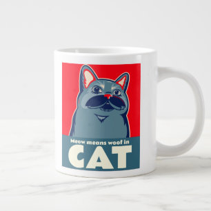 Meow means woof in cat funny cute quote coffee mug